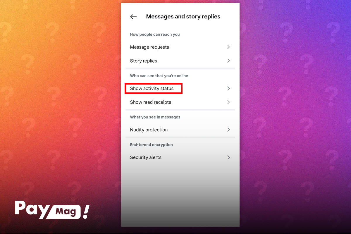 انتخاب گزینه Show Activity Status